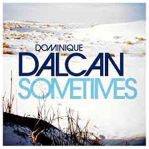 Dominique Dalcan - Sometimes FLAC