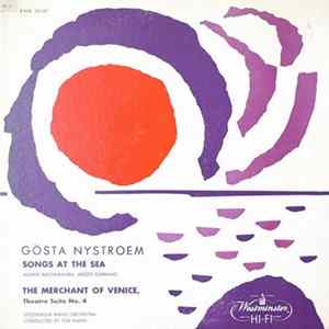 Aulikki Rautawaara, Gösta Nystroem, The Stockholm Radio Orchestra, Tor Mann - Songs At The Sea / The Merchant Of Venice, Theatre Suite No. 4 FLAC