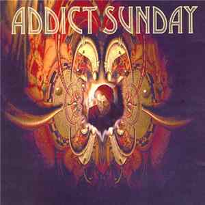 Addict Sunday - Addict Sunday FLAC