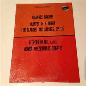 Johannes Brahms - Leopold Wlach, Vienna Konzerthaus Quartet - Quintet In B Minor For Clarinet And Strings, Op. 115 FLAC