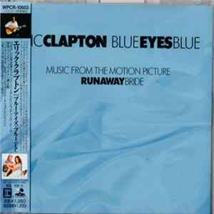 Eric Clapton - Blue Eyes Blue FLAC