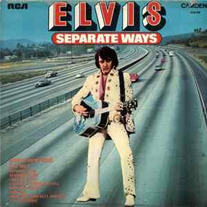 Elvis - Separate Ways FLAC