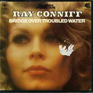 Ray Conniff And The Singers - Bridge Over Troubled Water FLAC