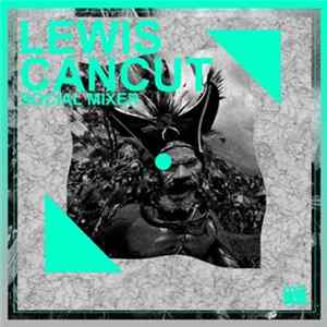 Lewis Cancut - Social Mixer FLAC