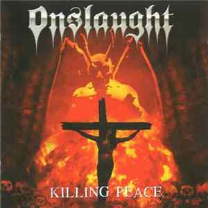 Onslaught - Killing Peace FLAC