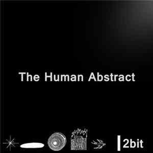 2bit - The Human Abstract FLAC