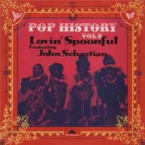 The Lovin' Spoonful Featuring John Sebastian - Pop History Vol 5 FLAC