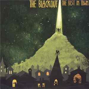The Blackout - The Best In Town FLAC