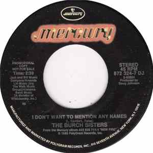 The Burch Sisters - I Don't Want To Mention Any Names FLAC