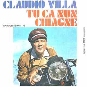 Claudio Villa - Tu Ca Nun Chiagne FLAC