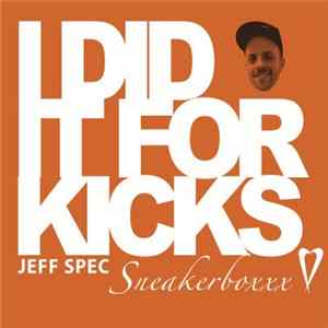 Jeff Spec - Sneakerboxxx FLAC
