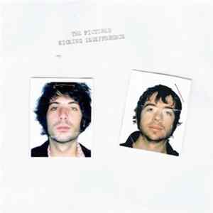 The Pictures - Kicking Indifference FLAC
