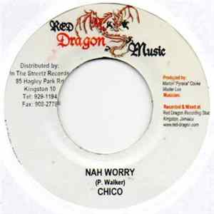 Chico / Nicky B - Nah Worry / V.I.P. FLAC