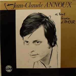 Jean-Claude Annoux - Ce Tant Besoin D'amour FLAC