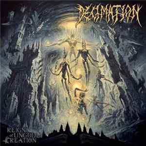 Decimation - Reign of Ungodly Creation FLAC
