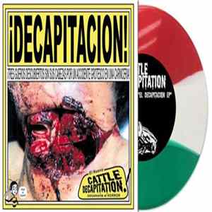 Cattle Decapitation - ¡Decapitacion! FLAC
