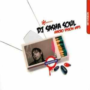 DJ Sasha Soul - Macro Vision MP3 FLAC