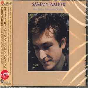 Sammy Walker - Blue Ridge Mountain Skyline FLAC