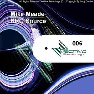 Mike Meade - NRG Source FLAC