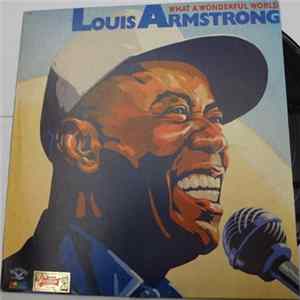 Louis Armstrong - What A Wonderful World FLAC