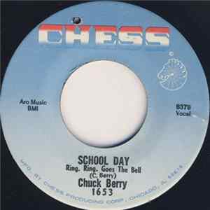 Chuck Berry - School Day Ring, Ring, Goes The Bell / Deep Feeling FLAC