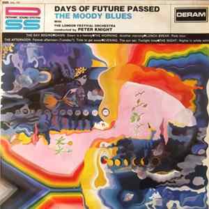 The Moody Blues With The London Festival Orchestra Conducted By Peter Knight - Days Of Future Passed FLAC