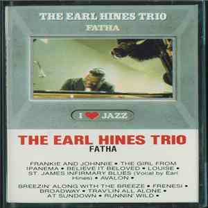 The Earl Hines Trio - Fatha FLAC