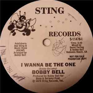 Bobby Bell - I Wanna Be The One / Sheriff Of The County FLAC