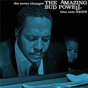Bud Powell - The Scene Changes, Vol. 5 FLAC