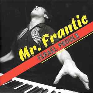 Israel Proulx - Mr.Frantic FLAC