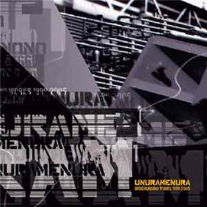 Unuramenura - Underground Works 1999-2005 FLAC