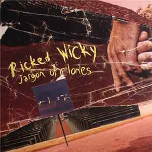 Ricked Wicky - Jargon Of Clones FLAC
