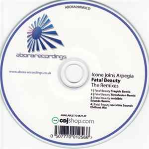 Icone Joins Arpegia - Fatal Beauty (The Remixes) FLAC