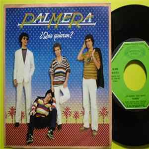 Palmera - ¿Que Quieren? FLAC