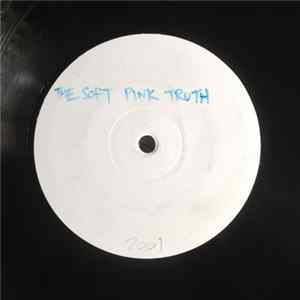 The Soft Pink Truth - The Soft Pink Truth FLAC