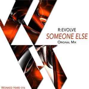 R:EVOLVE - Someone Else FLAC