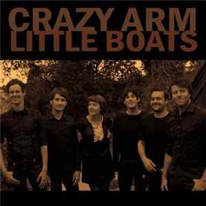 Crazy Arm - Little Boats FLAC