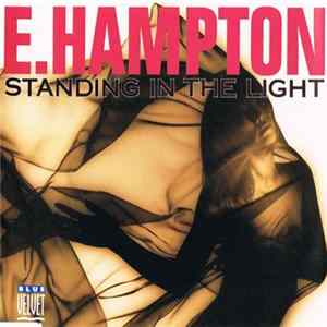 E. Hampton - Standing In The Light FLAC