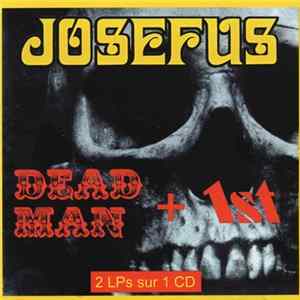 Josefus - Dead Man + 1st FLAC