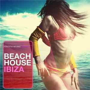 Various - Beach House Ibiza FLAC