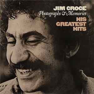 Jim Croce - Photographs & Memories His Greatest Hits FLAC