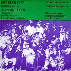 Charles Ives / Alan Hovhaness - 2nd String Quartet / "Lousadzak" Concerto No. 1 For Piano & String Orchestra FLAC