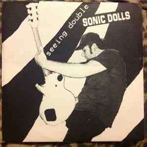 Sonic Dolls - Seeing Double EP FLAC
