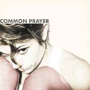 Common Prayer - Frame The River FLAC