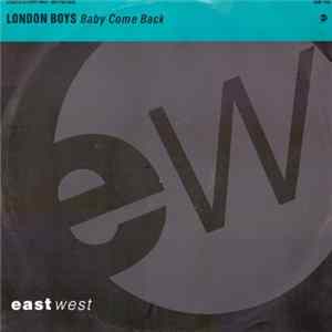 The London Boys - Baby Come Back FLAC