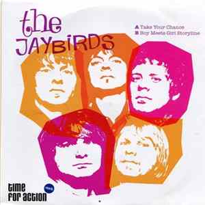 The Jaybirds - Take Your Chance / Boy Meets Girl Storyline FLAC