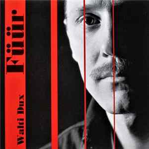 Walti Dux - Füür FLAC