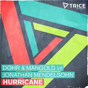 Dohr & Mangold Vs Jonathan Mendelsohn - Hurricane FLAC