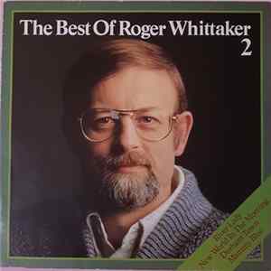 Roger Whittaker - The Best Of Roger Whittaker 2 FLAC
