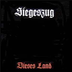 Siegeszug - Dieses Land FLAC